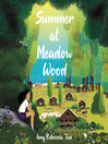 Summer at Meadow Wood